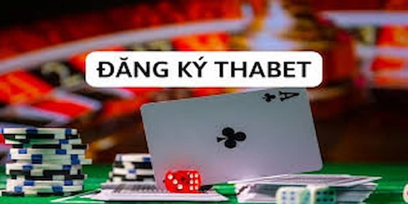 THABET thiết lập cách thức đăng ký nhanh