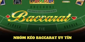 Nhóm kéo Baccarat uy tín